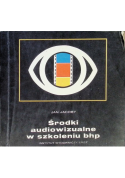 Środki audiowizualne w szkoleniu bhp