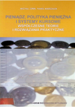 Pieniądz polityka pieniężna i systemy kursowe