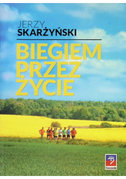 Biegiem przez życie