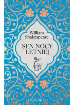 William Shakespeare. Minikolekcja. Sen nocy letniej