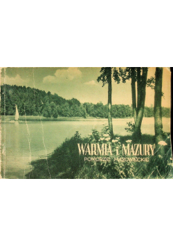 Warmia i Mazury Pomorze Mazowieckie