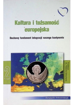 Kultura i Tożsamość Europejska Tom 2