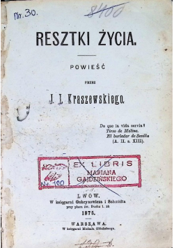 Resztki życia 1875 r.