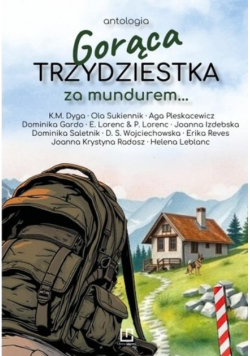 Gorąca trzydziestka. Za mundurem