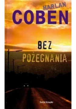 Bez pożegnania