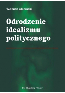 Odrodzenie idealizmu politycznego