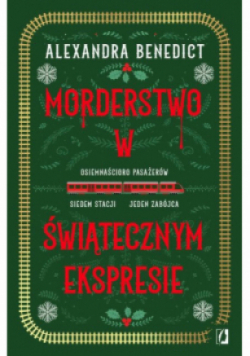 Morderstwo w świątecznym ekspresie