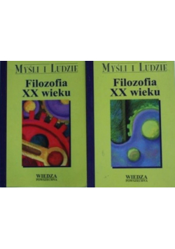 Myśli i ludzie filozofia XX wieku Tom 1 i 2