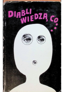 Diabli wiedzą co