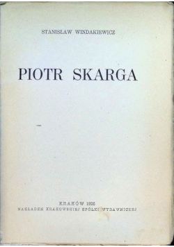 Piotr Skarga, 1925 r.