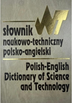 Słownik naukowo - techniczny angielsko - polski