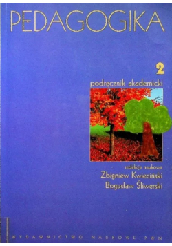 Pedagogika Tom 2 Podręcznik akademicki