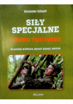 Siły specjalne Techniki przetrwania