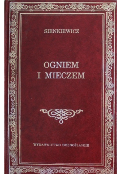 Ogniem i mieczem tom I