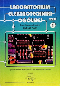 Laboratorium elektrotechniki ogólnej Część 1