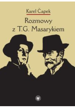 Rozmowy z T G Masarykiem