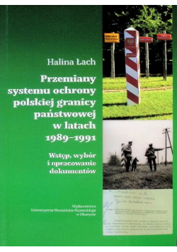 Przemiany systemu ochrony polskiej granicy państwowej w latach 1989 - 1991