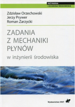 Zadania z mechaniki płynów w inżynierii środowiska
