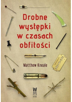 Drobne występki w czasach obfitości