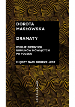 Dramaty Dwoje biednych Rumunów mówiących po polsku