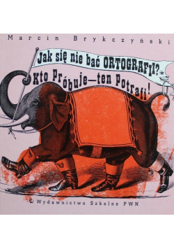 Jak się nie bać ortografii