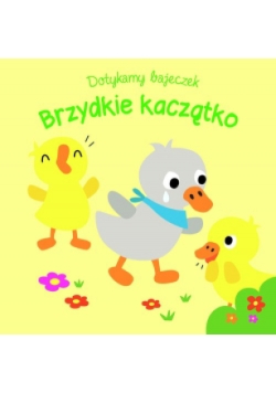 Dotykamy bajeczek. Brzydkie kaczątko