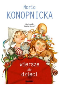 Konopnicka Wiersze dla dzieci
