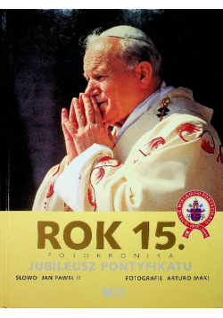 Jan Paweł II Rok 15 jubileusz pontyfikatu