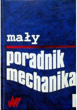 Mały poradnik mechanika Tom I
