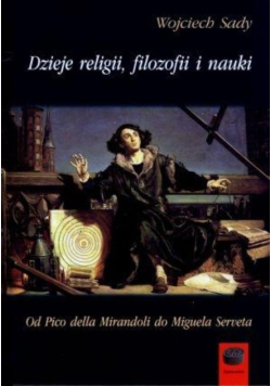Dzieje religii, filozofii i nauki Tom 3