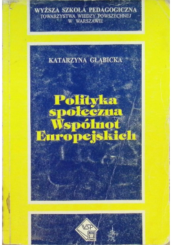 Polityka społeczna Wspólnot Europejskich
