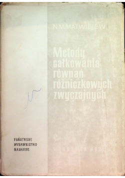 Metody całkowania równań różniczkowych zwyczajnych