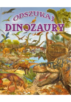 Szukaj i Znajdź Dinozaury