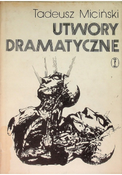 Miciński Utwory dramatyczne Tom 4