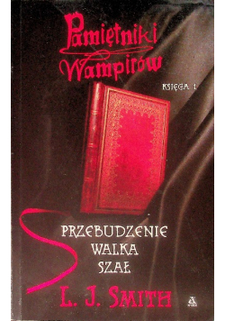 Pamiętniki wampirów Księga 1