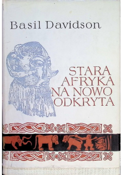 Stara Afryka na nowo odkryta