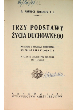 Trzy podstawy życia duchownego