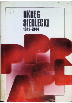 Okręg Siedlecki 1942-1944