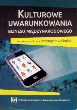 Kulturowe uwarunkowanie biznesu międzynarodowego