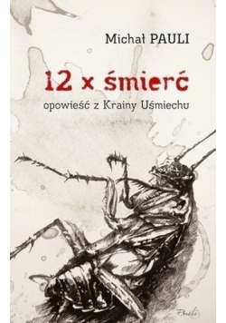 12 x Śmierć Opowieści z Krainy Uśmiechu