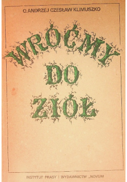 Wróćmy do ziół leczniczych