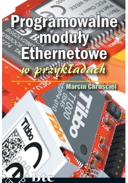 Programowalne moduły Ethernetowe w przykładach