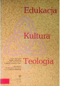Edukacja, kultura, teologia