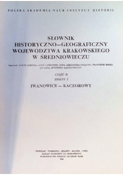 Słownik Historyczno Geograficzny Województwa Krakowskiego w Średniowieczu Część II Zeszyt 2