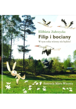 Filip i bociany W tym roku wiosny nie będzie