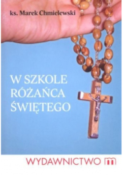 W szkole różańca świętego