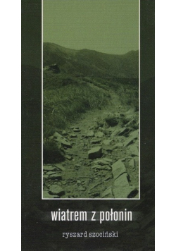 Wiatrem z Połonin