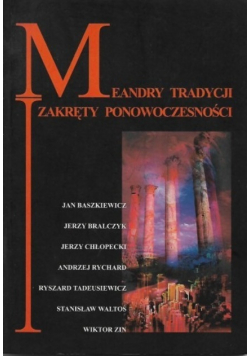 Meandry  tradycji zakręty ponowoczesności