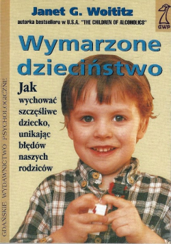 Wymarzone dzieciństwo