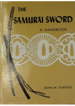 The Samurai Sword A Handbook